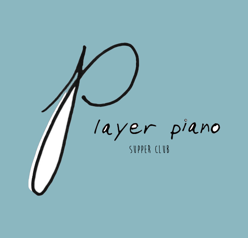 "Player Piano" Supper Club