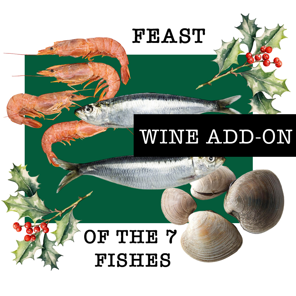 Feast of the 7 Fishes *Wine Pairing* Add-On